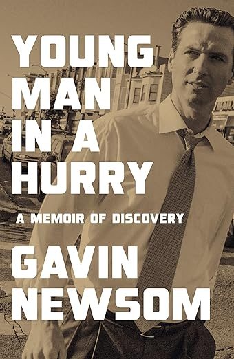 Gavin Newsom - Young Man in a Hurry cover